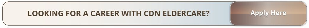 Join CDN ElderCare - Apply for a rewarding career.